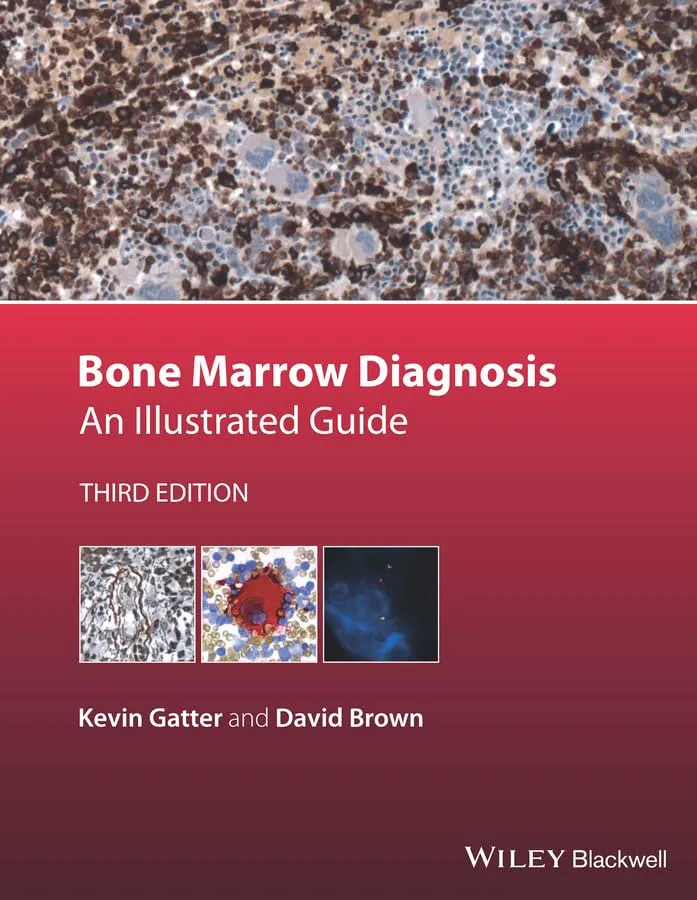 Bone Marrow Diagnosis An Illustrated Guide | Third Edition | Hardcover
