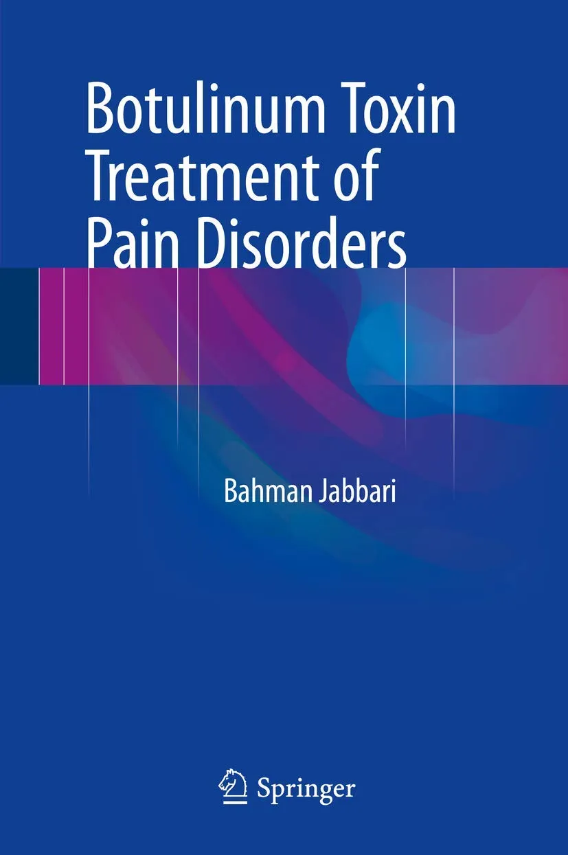 Botulinum Toxin Treatment of Pain Disorders | Hardcover