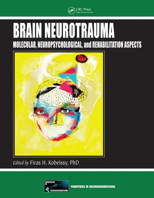 Brain Neurotrauma Molecular | Neuropsychological and Rehabilitation Aspects | Hardcover