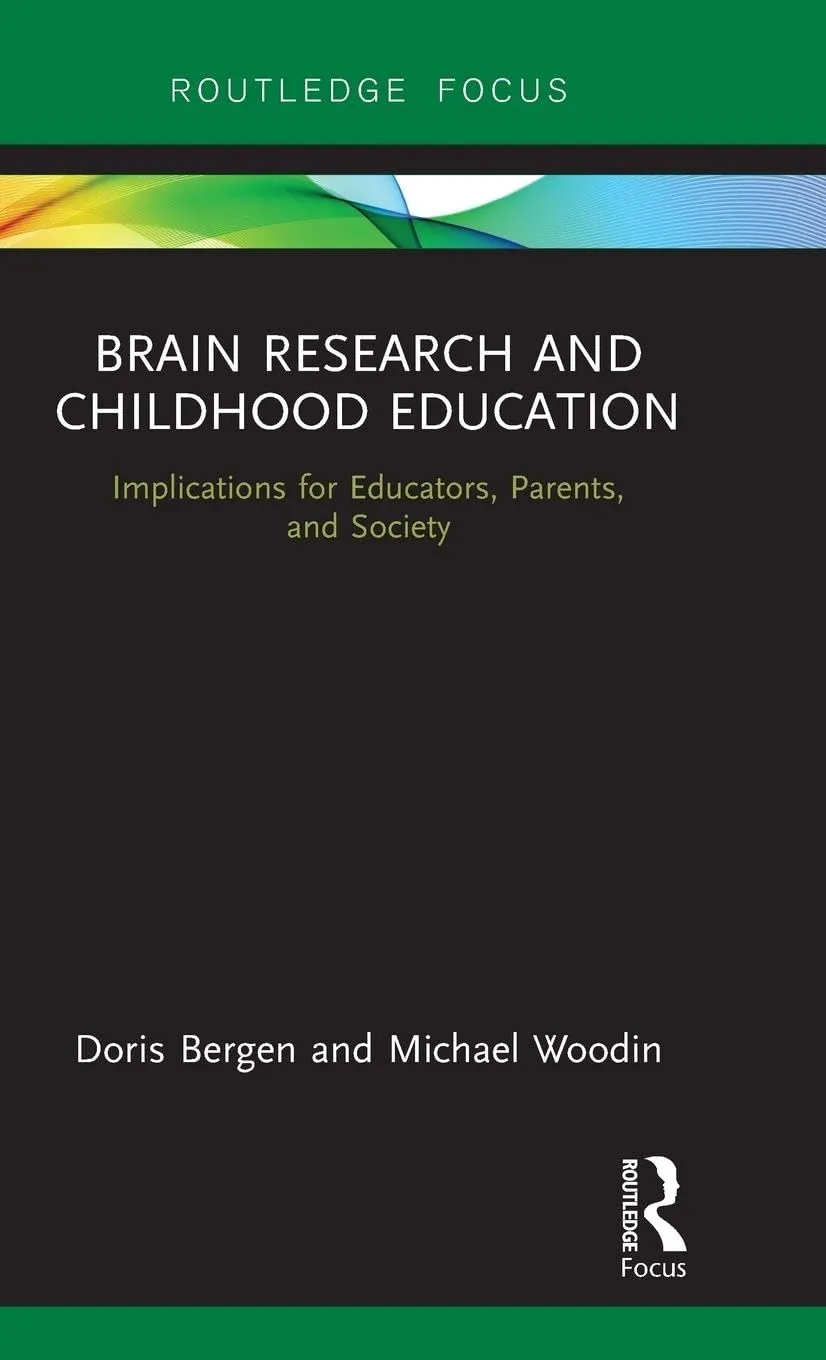 Brain Research and Childhood Education | Hardcover