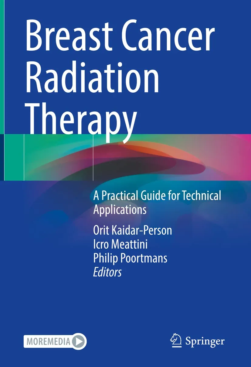 Breast Cancer Radiation Therapy A Practical Guide For Technical Applications | Hardcover