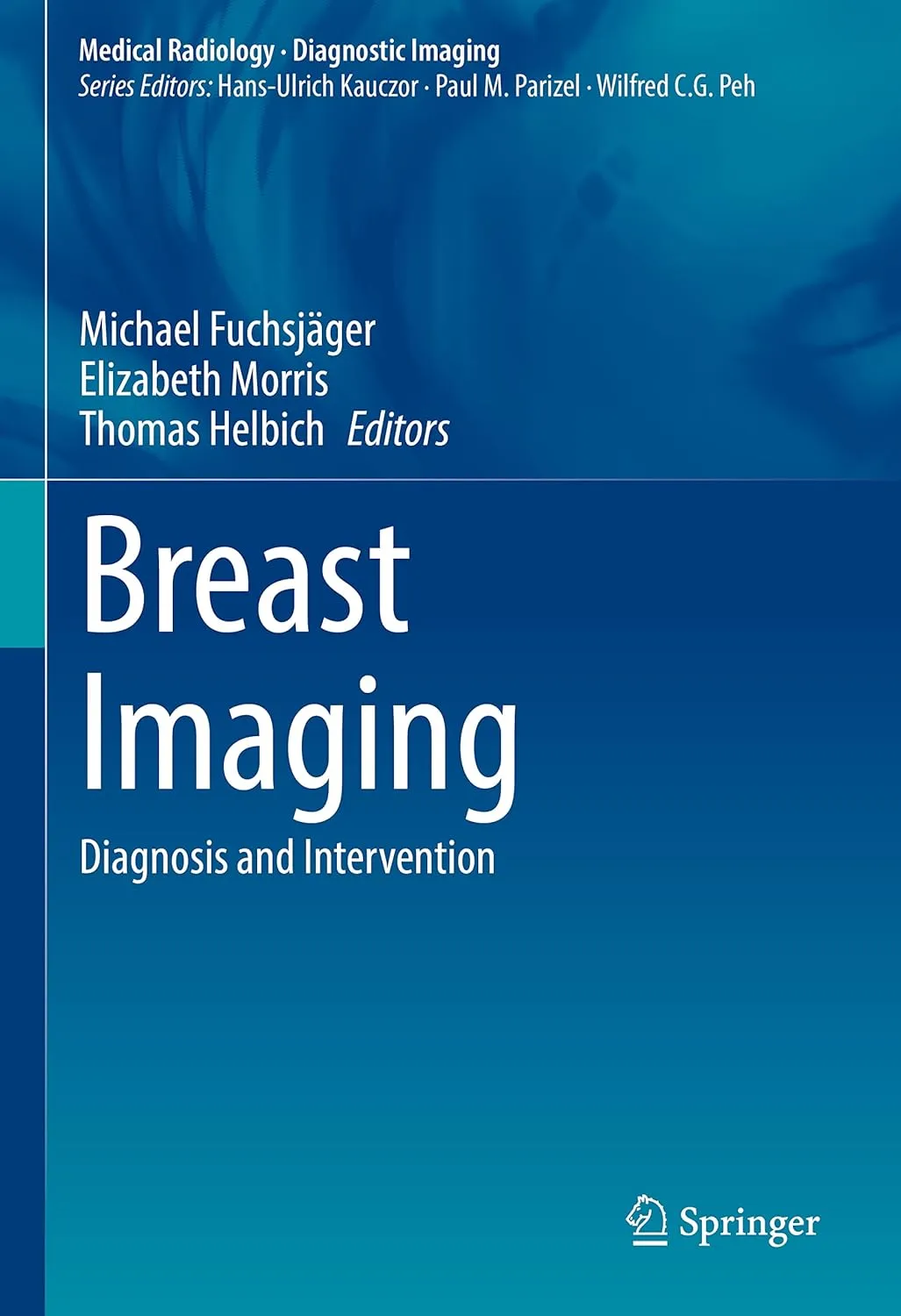Breast Imaging Diagnosis And Intervention | Hardcover