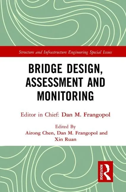 Bridge Design | Assessment and Monitoring | Hardcover