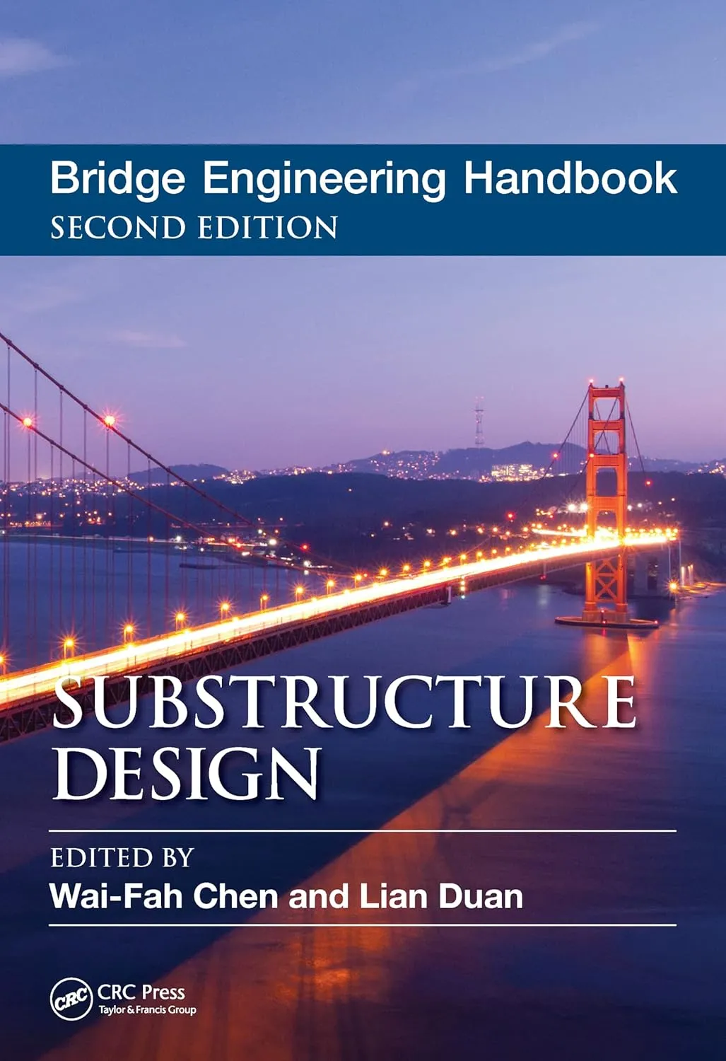 Bridge Engineering Handbook Substructure Design | 2nd Edition | Hardcover