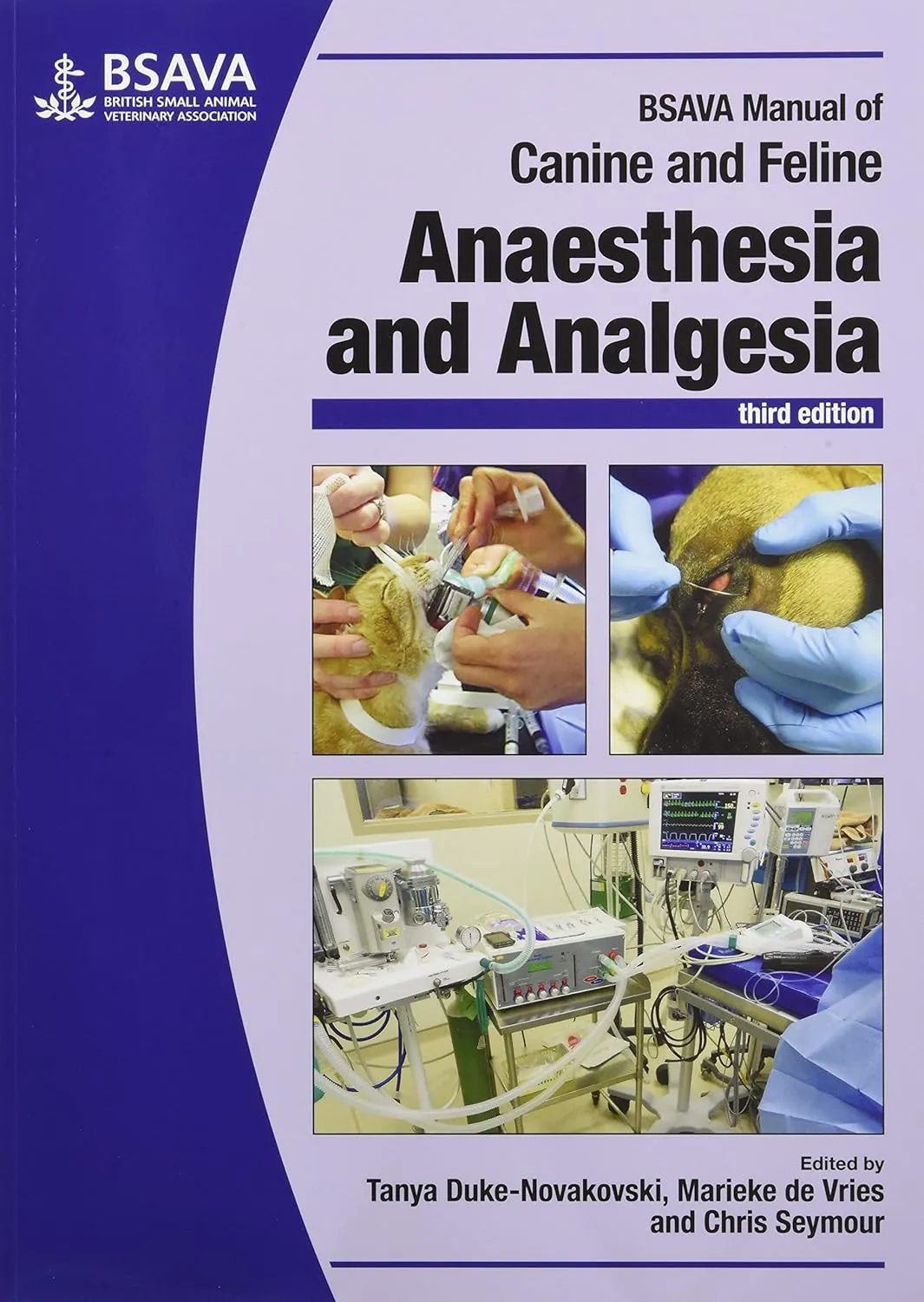 BSAVA Manual of Canine and Feline Anaesthesia dn Analgesia | Third Edition | Paperback