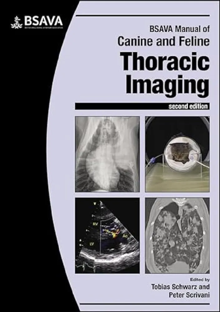 Bsava Manual Of Canine And Feline Thoracic Imaging 2nd Editiond | Paperback
