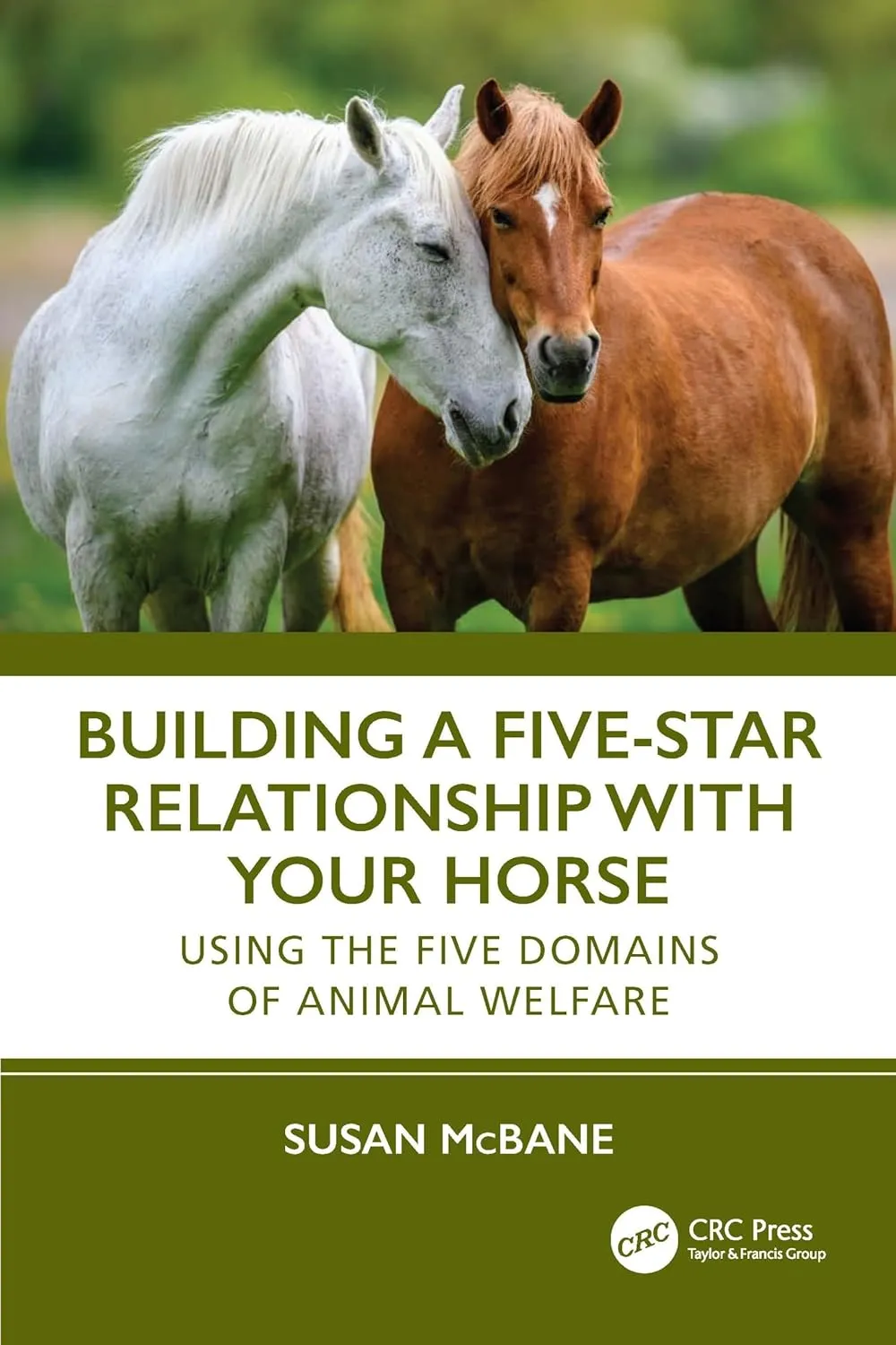 Building A Five Star Relationship With Your Horse Using The Five Domains Of Animal Welfare | Paperback