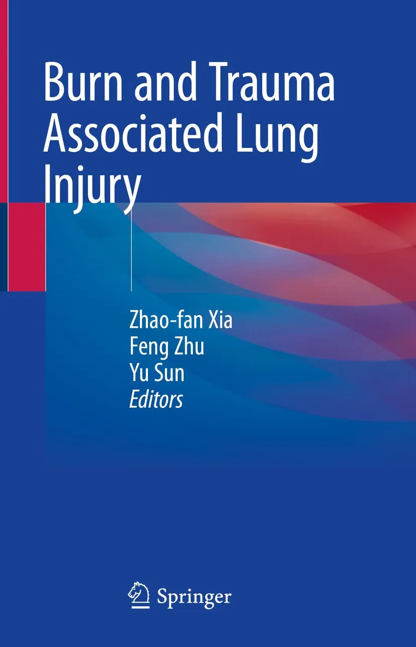 Burn and Trauma Associated Lung Injury | Hardcover