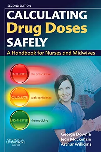 Calculating Drug Doses Safely A Handbook for Nurses and Midwives | 2nd Edition | Paperback