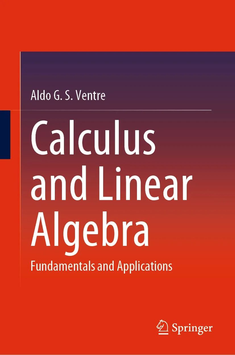 Calculus And Linear Algebra Fundamentals And Applications | Hardcover