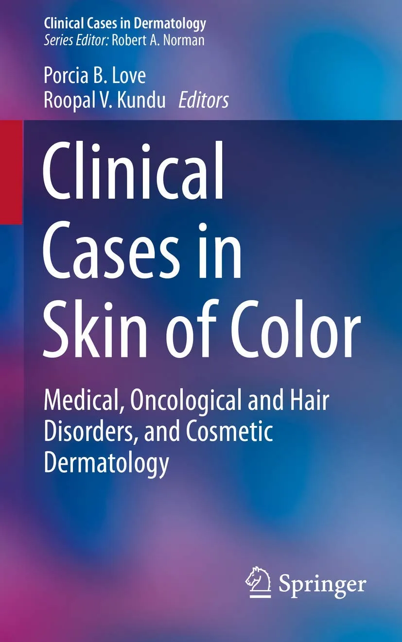 Calinical Cases In Skin Of Color Medical Oncological And Hair Disorders And Cosmetic Dermatology | Paperback