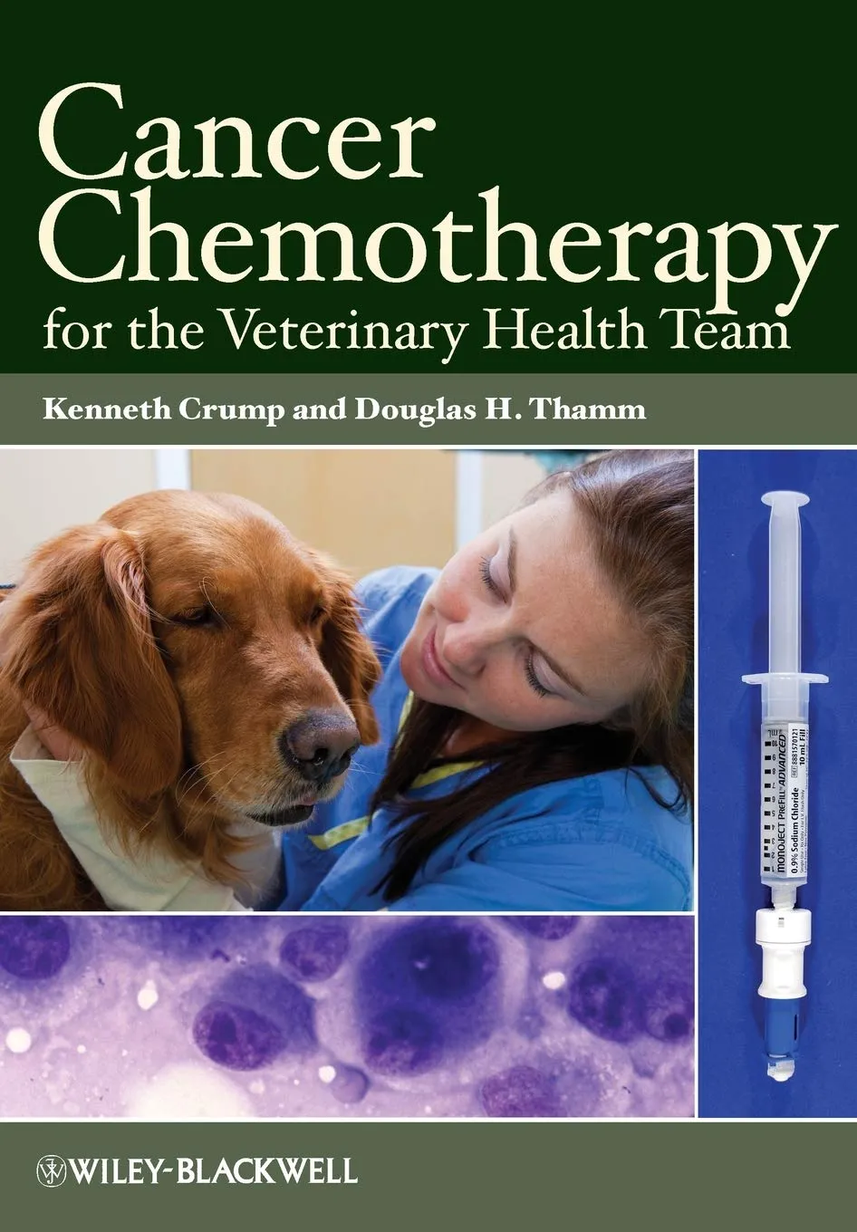 Cancer Chemotherapy for the Veterinary Health Team | Paperback
