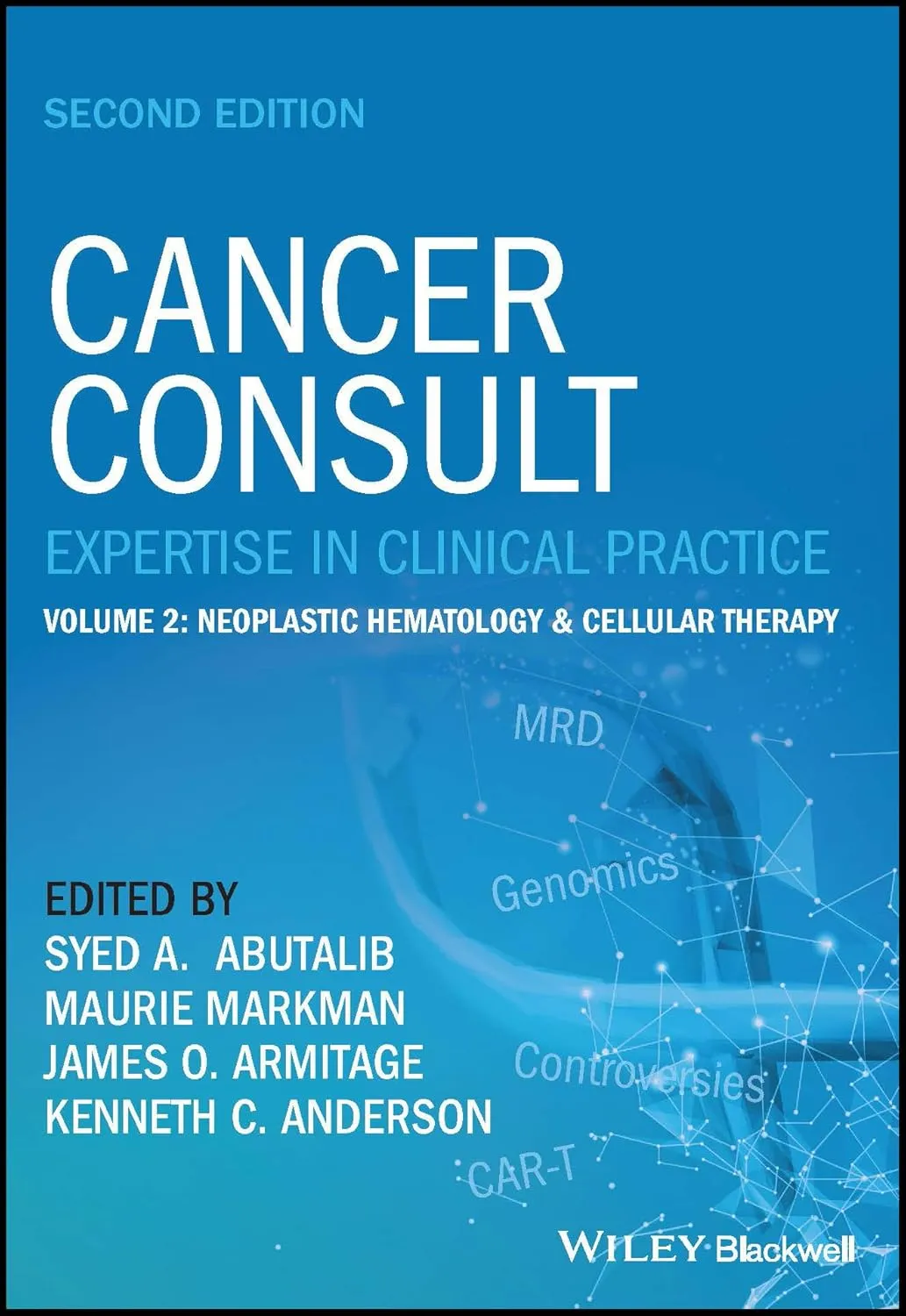 Cancer Consult Expertise In Clinical Practice Volume 2 Neoplastic Hematology and Cellular Therapy 2nd Edition | Paperback