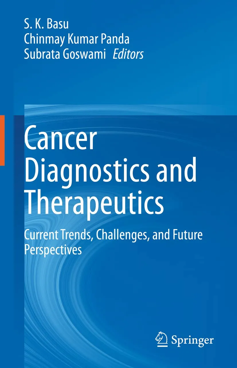 Cancer Diagnostics And Therapeutics Current Trends Challenges And Future Perspectives | Hardcover