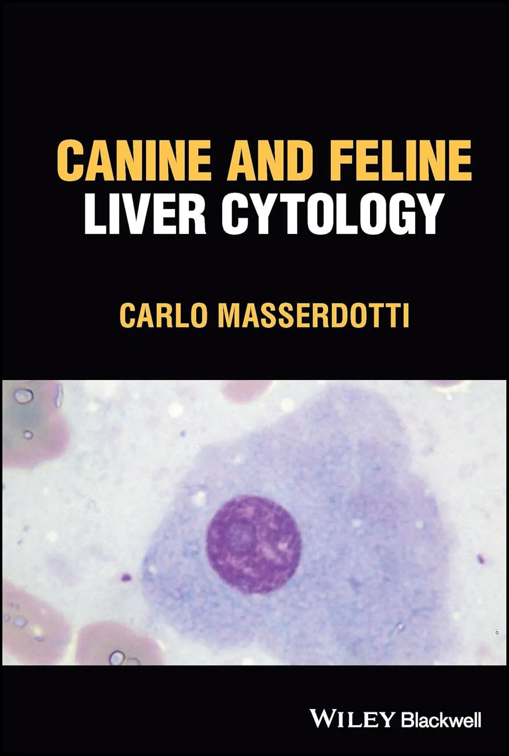 Canine And Feline Liver Cytology | Hardcover
