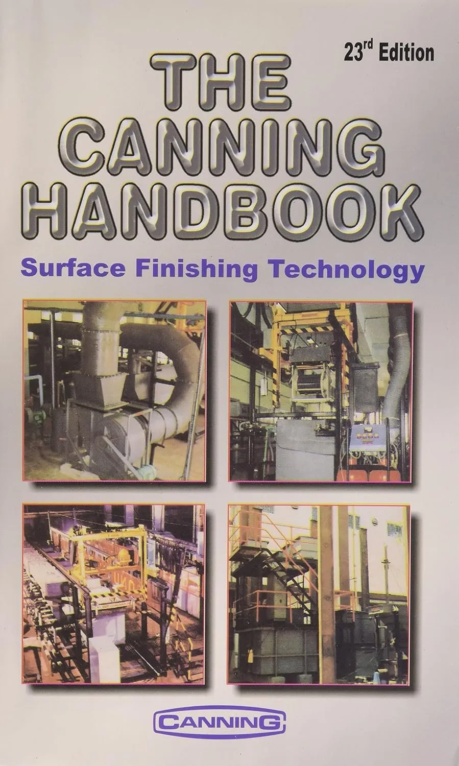 Canning Handbook Surface Finishing Technology | 2Third Edition