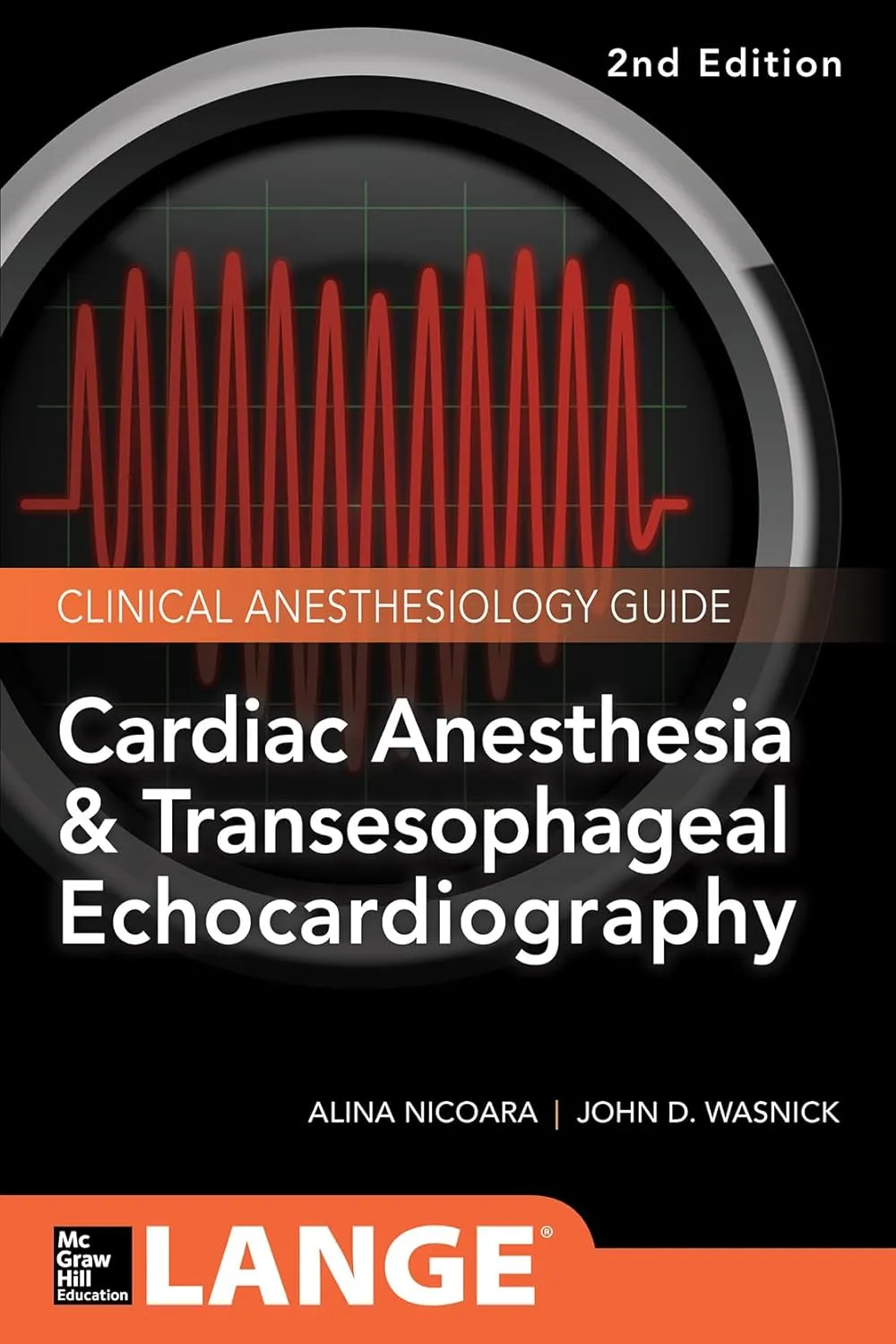 Cardiac Anesthesia And Transesophageal Echocardiography 2nd Edition | Paperback