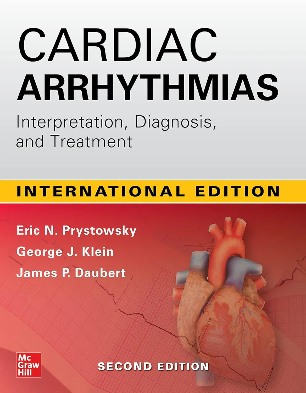 Cardiac Arrhythmias Interpretation Diagnosis And Treatement 2nd Edition (Ie) | Hardcover