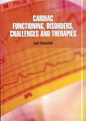 Cardiac Functioning Disorders Challenges and Therapies | Hardcover