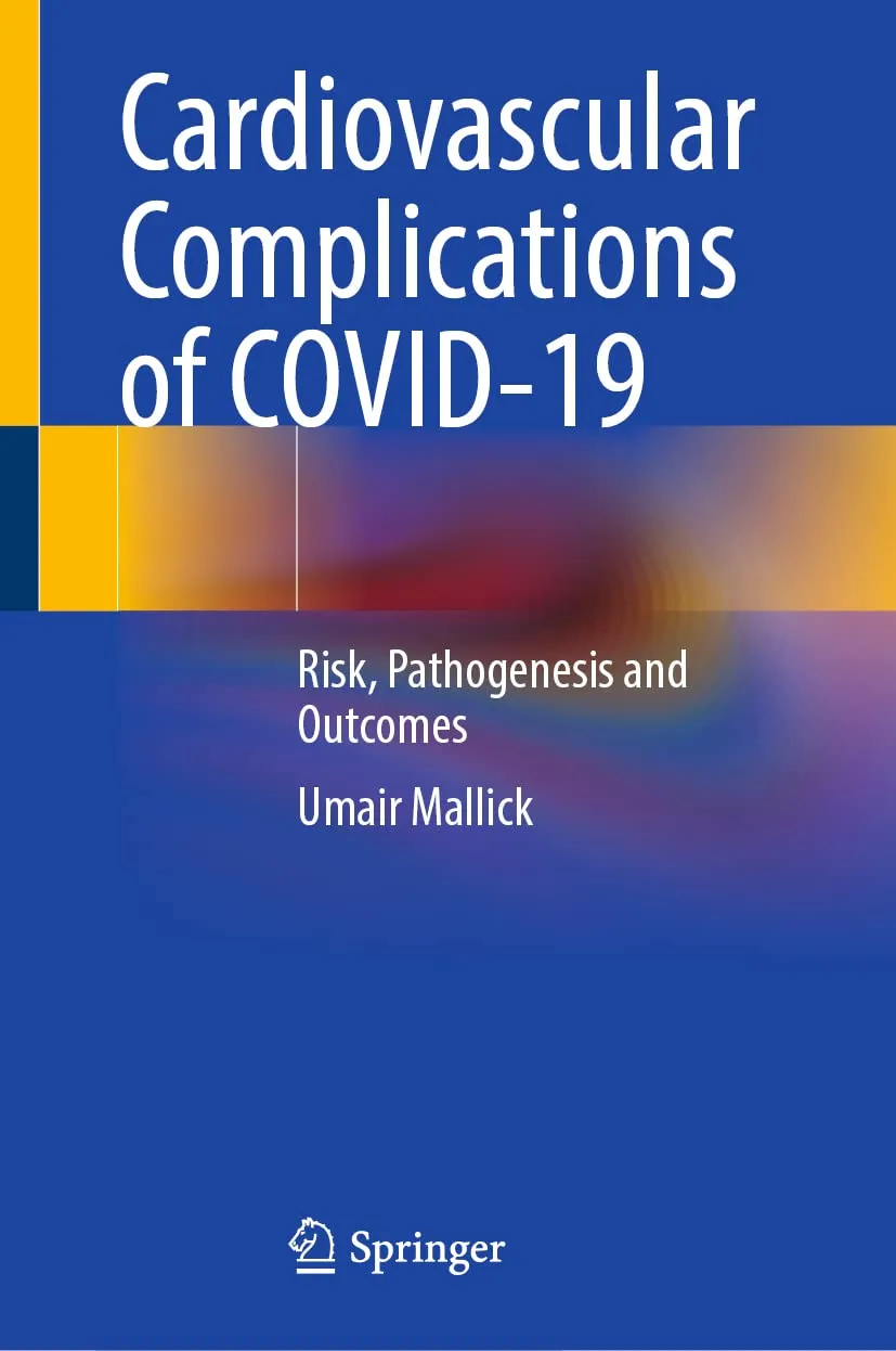 Cardiovascular Complications Of Covid 19 Risk Pathogenesis And Outcomes | Hardcover