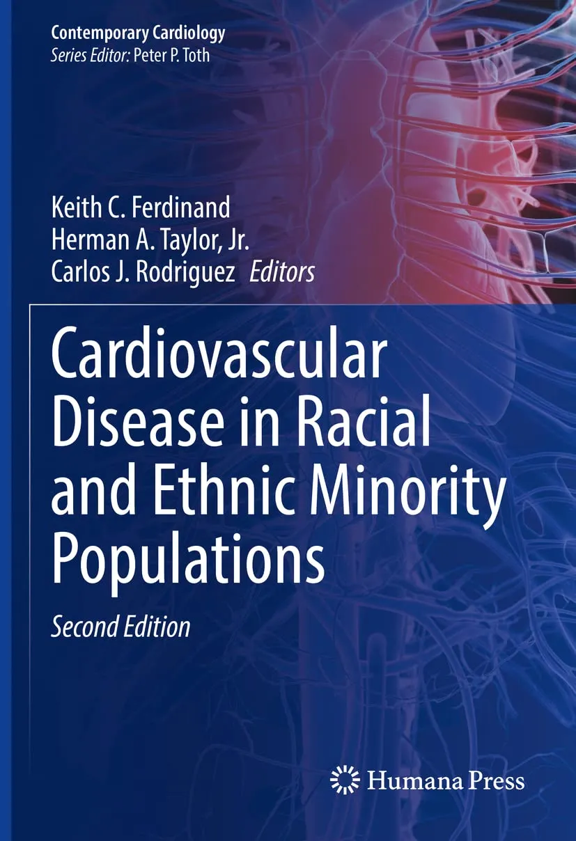 Cardiovascular Disease In Racial And Ethnic Minority Populations 2nd Edition | Hardcover
