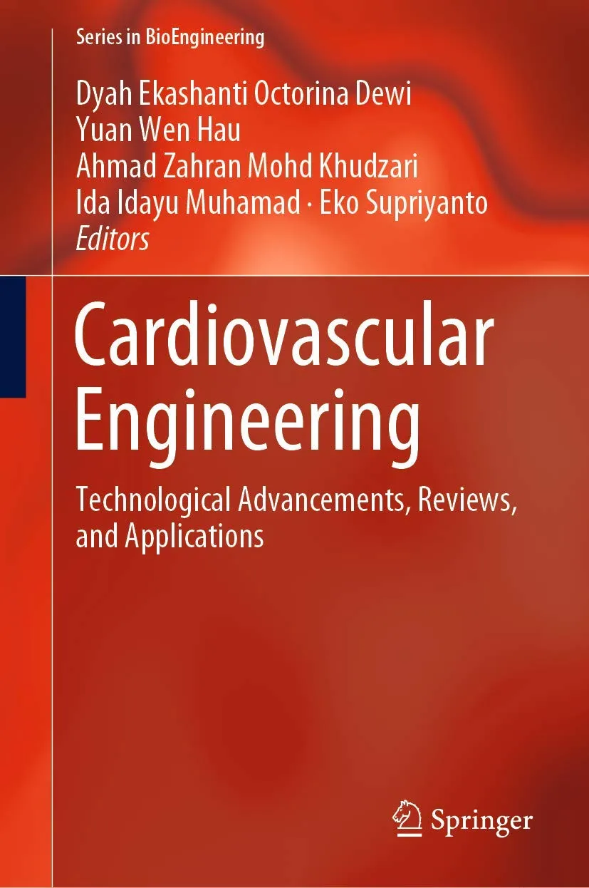 Cardiovascular Engineering Technological Advancements | Reviews | and Applications | Hardcover
