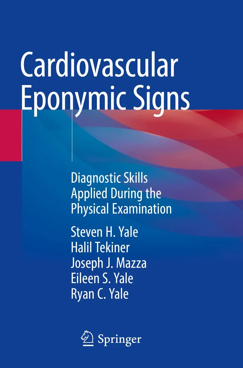 Cardiovascular Eponymic Signs Diagnostic Skills Applied During The Physical Examination | Paperback