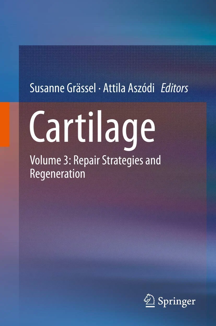 Cartilage Repair Strategies and Regeneration | Volume 3 | Hardcover