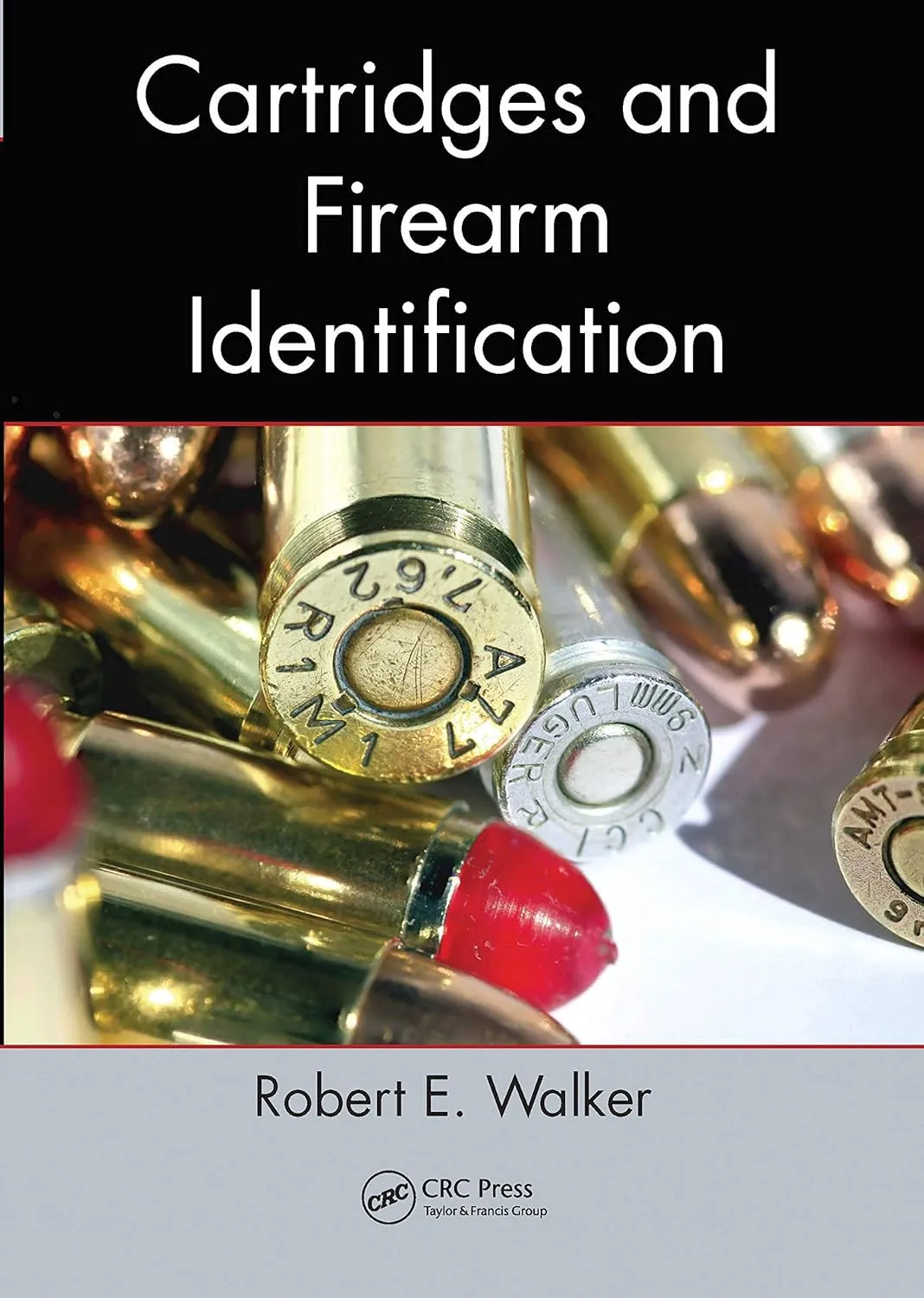 Cartridges And Firearm Identification | Paperback
