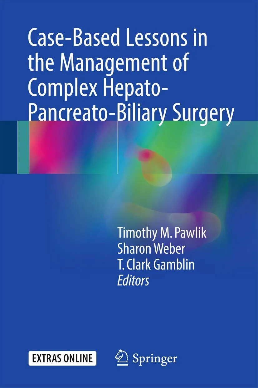 Case-Based Lessons in the Management of Complex-Hepato-Pancreato-Biliary Surgery | Hardcover