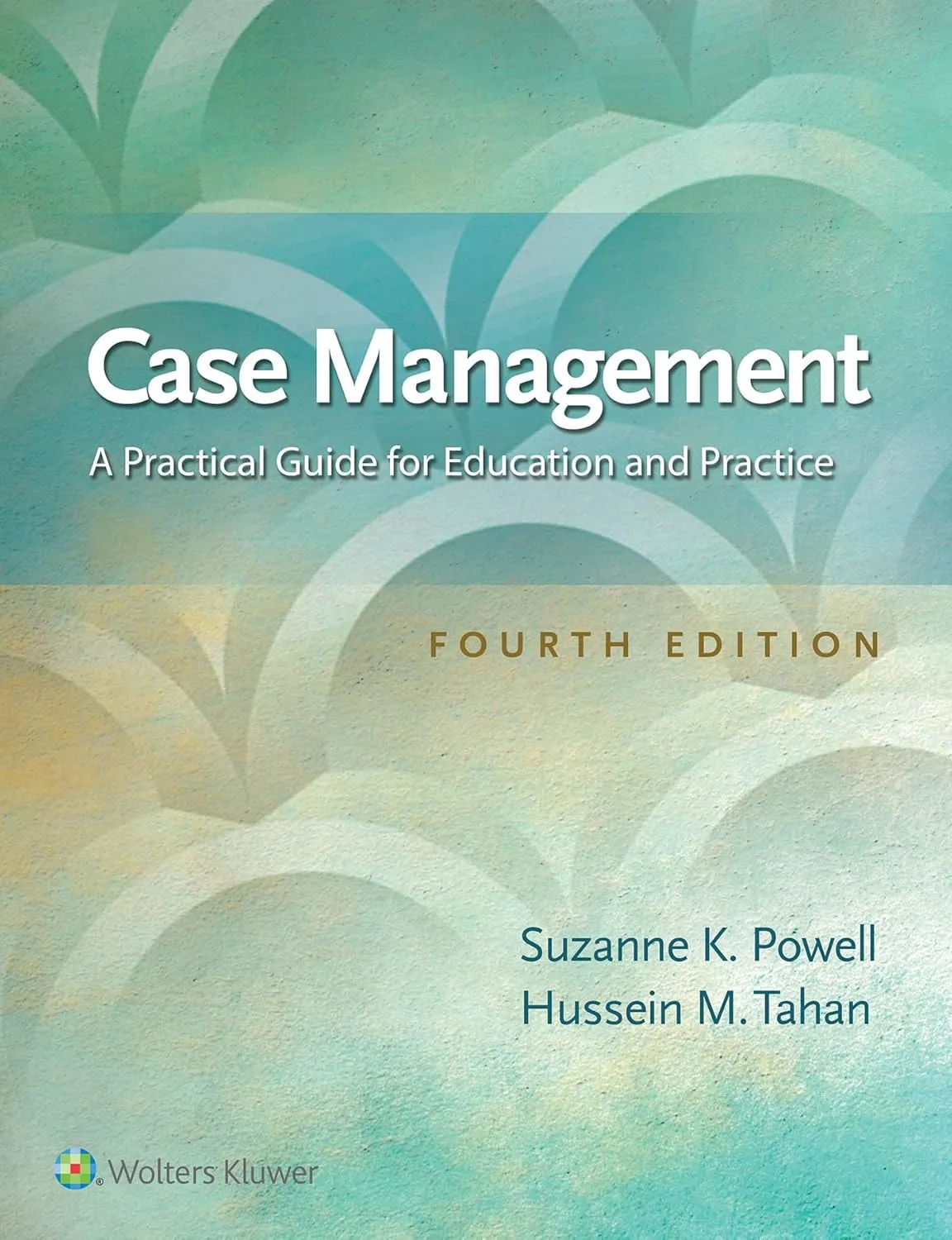 Case Management A Practical Guide for Education and Practice | 4th Edition | Paperback
