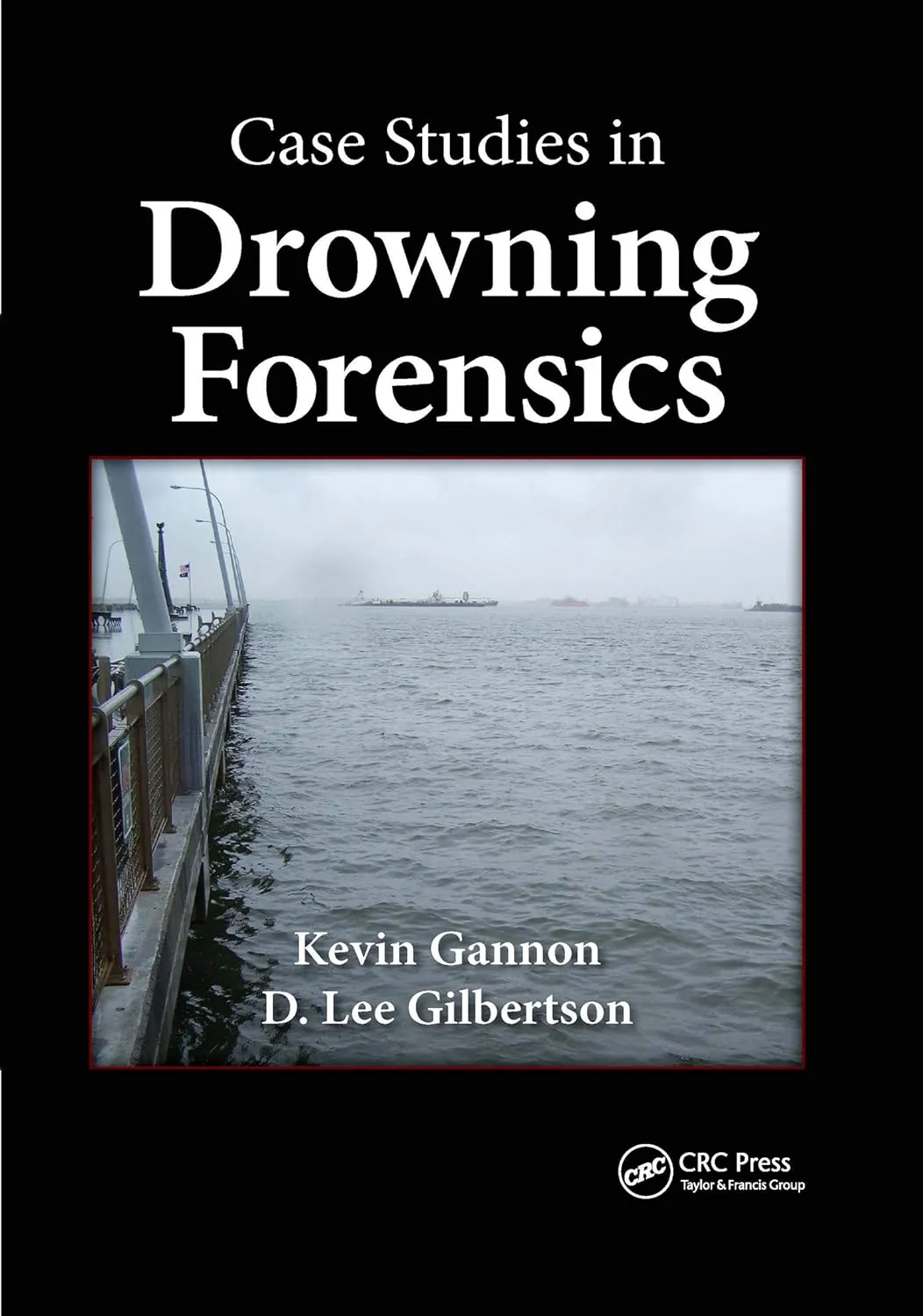 Case Studies In Drowning Forensics | Paperback
