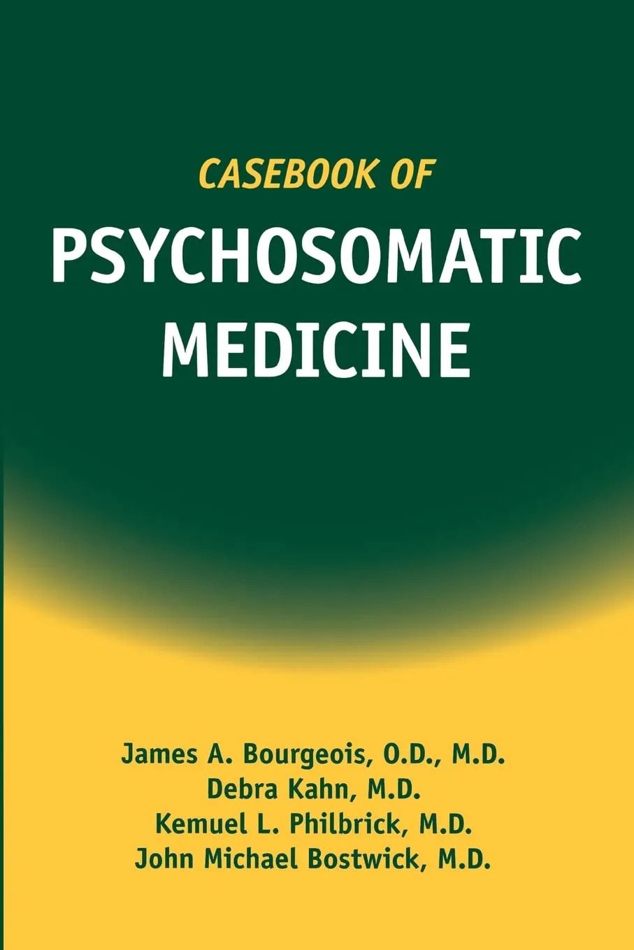 Casebook of Psychosomatic Medicine | Paperback