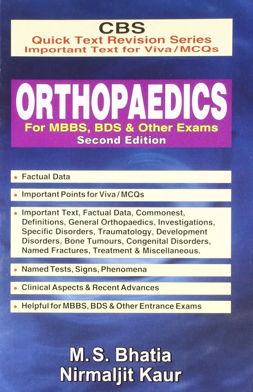 CBS Quick Text Revision Series Important Text for Viva / MCQs Orthopaedics for MBBS | BDS and Other Exams | 2nd Edition | Paperback