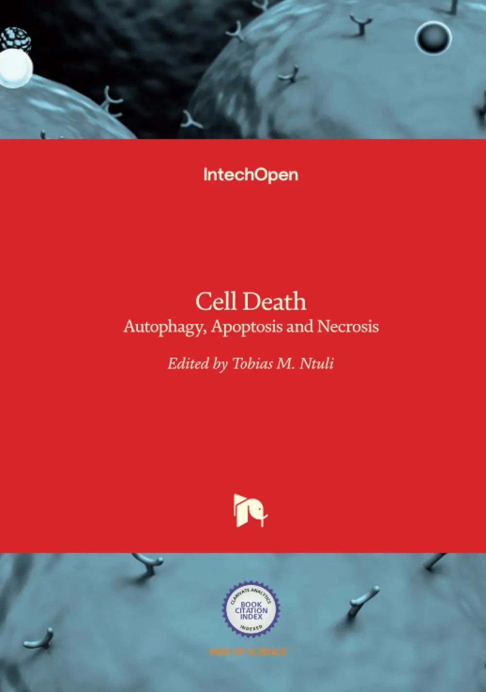 Cell Death Autophagy Apoptosisi and Necrosis | Hardcover
