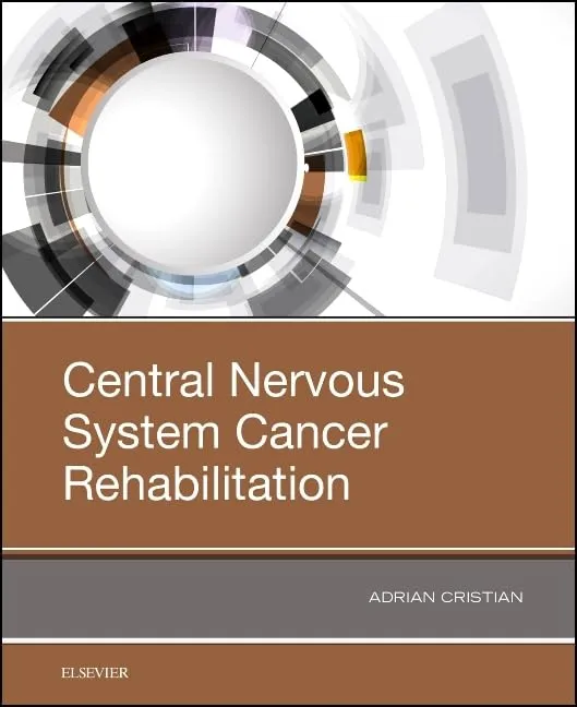 Central Nervous System Cancer Rehabilitation | Paperback