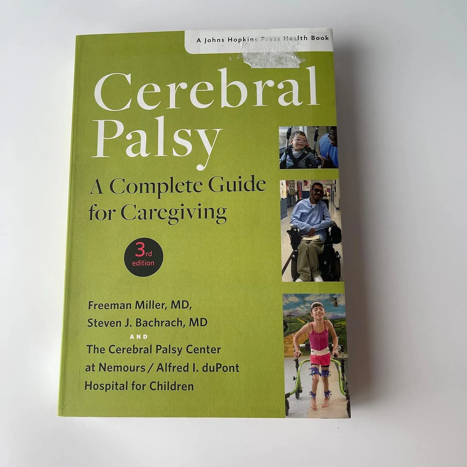 Cerebral Palsy A Complete Guide for Caregiving | Third Edition | Paperback