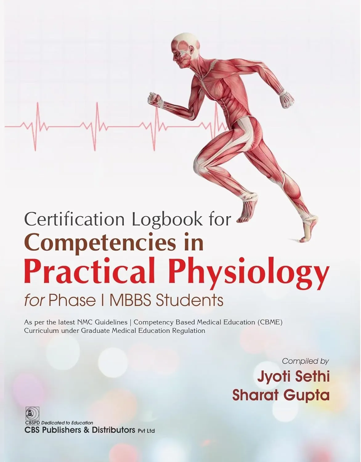 Certification Logbook For Competencies In Practical Physiology For Phase Mbbs Students | Paperback
