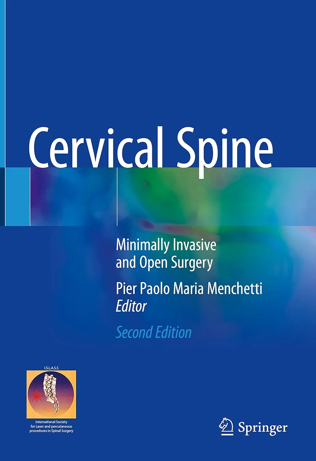 Cervical Spine Minimally Invasive And Open Surgery 2nd Edition | Hardcover