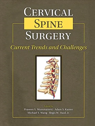 Cervical Spine Surgery Current Trends and Challenges | Hardcover