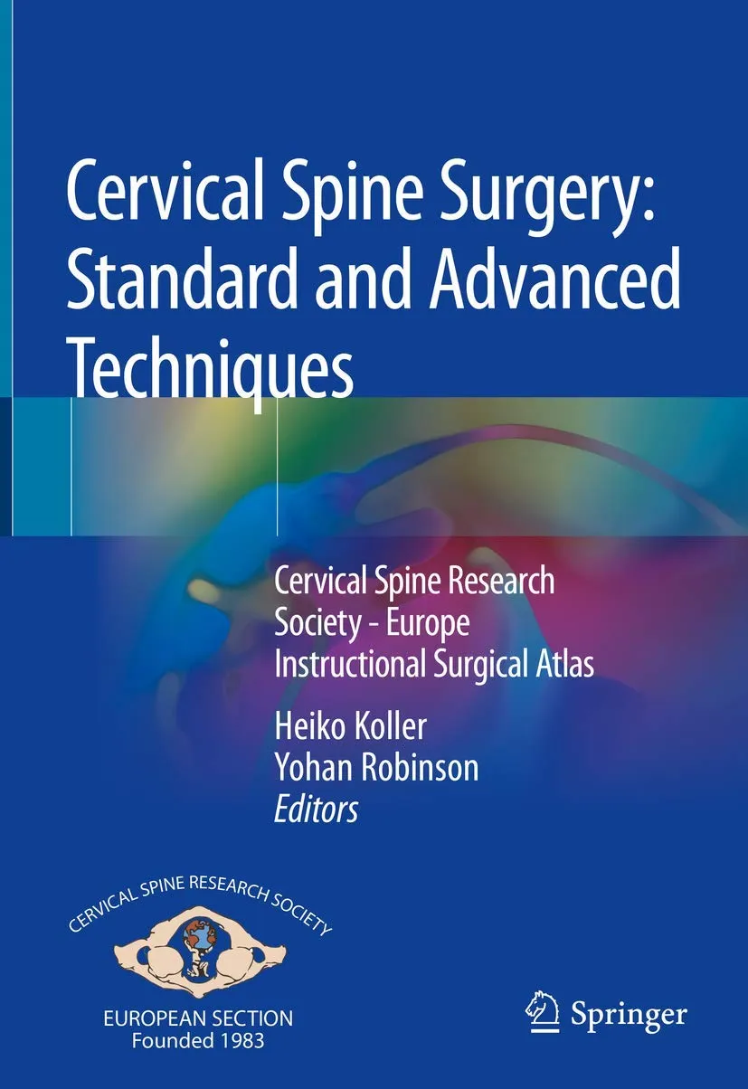 Cervical Spine Surgery Standard and Advanced Techniques | Hardcover