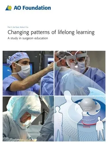 Changing Patterns of Lifelong Learning A Study in Surgeon Education | Hardcover