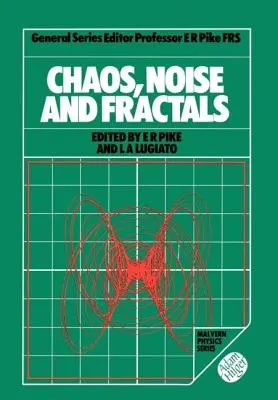 Chaos | Noise and Fractals | 1st Edition | Malvern Physics Series