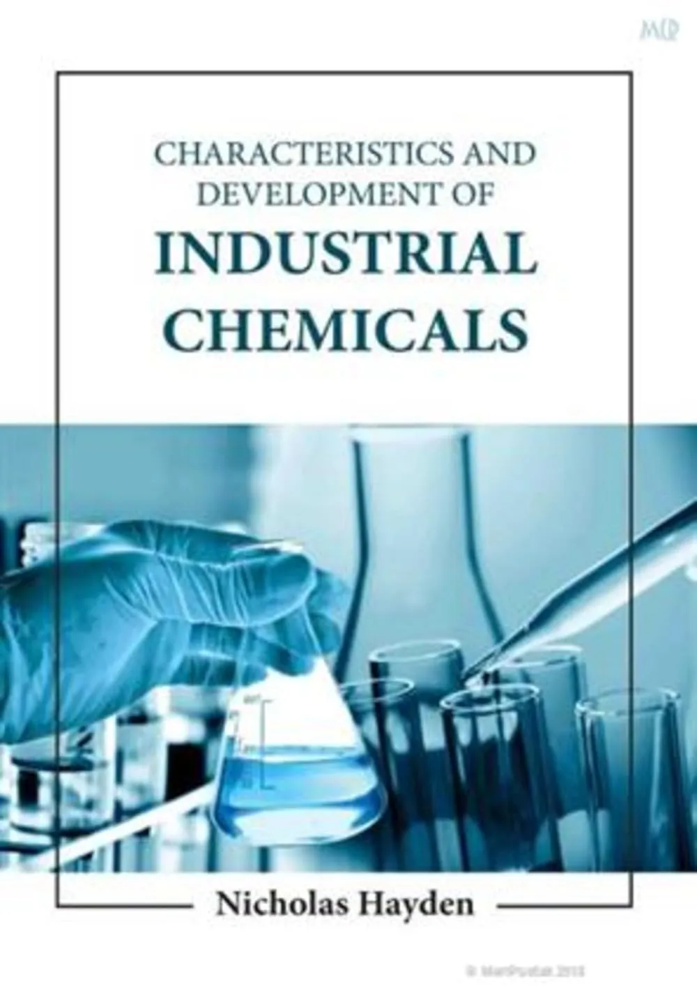 Characteristics And Development Of Industrial Chemicals | Hardcover