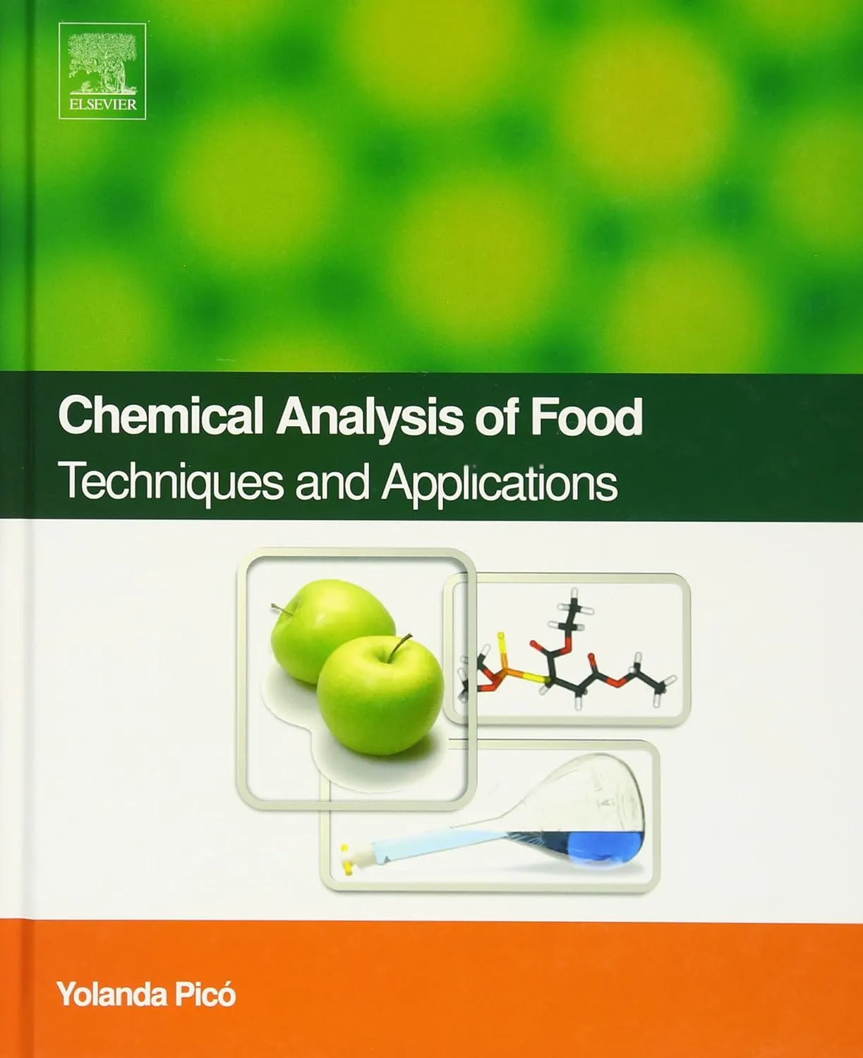 Chemical Analysis of Food Techniques and Applications | Hardcover