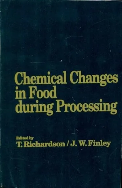 Chemical Changes in Food During Processing | Hardcover