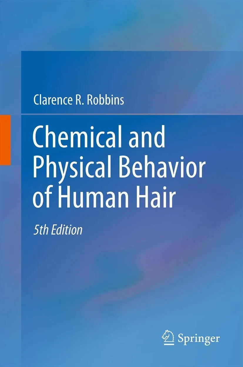 Chemical and Physical Behavior of Human Hair | 5th Edition | Hardcover