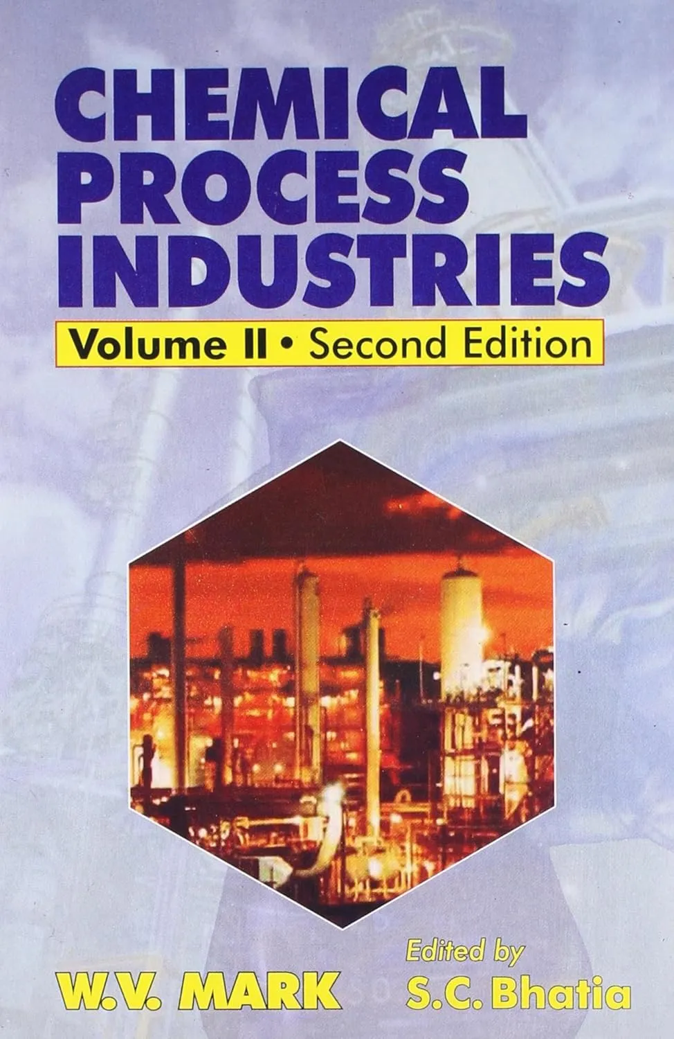 Chemical Process Industries | 2nd Edition (in 2 Vols.) Volume 2