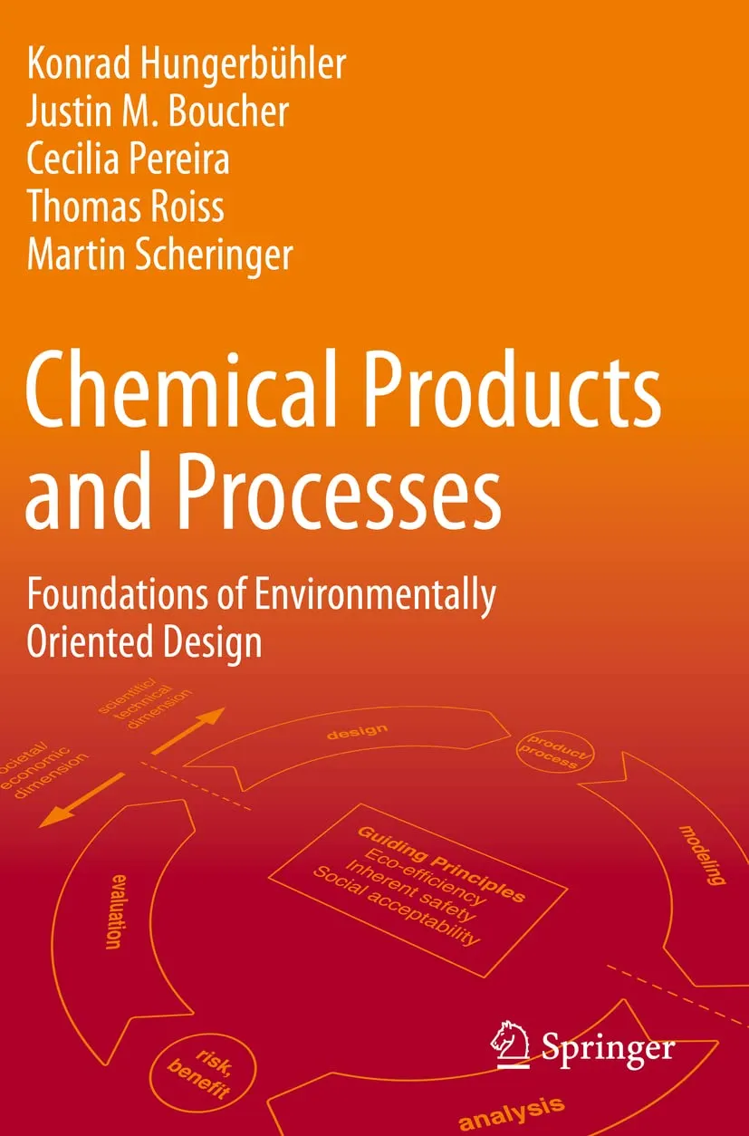 Chemical Products And Processes Foundations Of Environmentally Oriented Design | Paperback