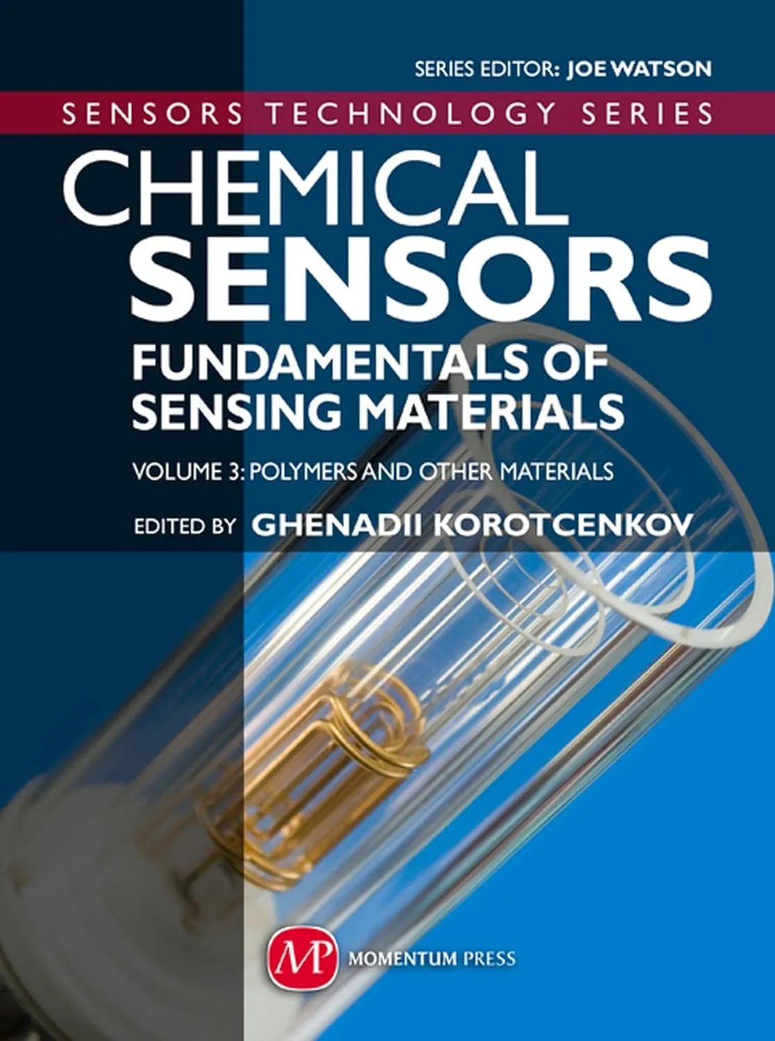 Chemical Sensors Vol 3 Fundamentals of Sensing Materials | Hardcover